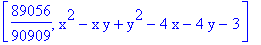 [89056/90909, x^2-x*y+y^2-4*x-4*y-3]